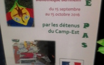 EXPOSITION " LE PAS " Par les détenus du Camp-Est